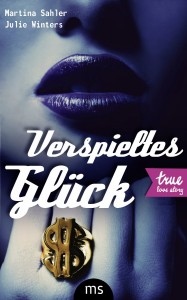 Verspieltes-Glück-True-Love-Story